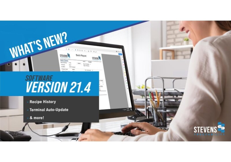 Stevens Traceability Systems Key Software Enhancements – October 2021 (Version 21.4)